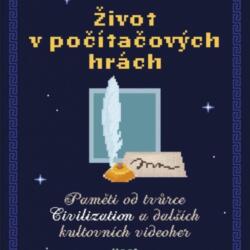 Vyjde v češtině: Sid Meier’s Memoir! – Život v počítačových hrách