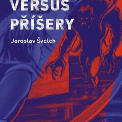 Knižní TIP: Hráč versus příšery – Jaroslav Švelch