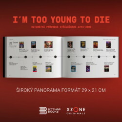 Už brzy ve vašich knihovnách: I’m Too Young To Die – Ultimátní průvodce střílečkami 1992-2002