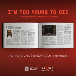 Už brzy ve vašich knihovnách: I’m Too Young To Die – Ultimátní průvodce střílečkami 1992-2002