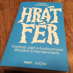 Dočteno - Hrát fér: Vzestup, pád a budoucnost Blizzard Entertainment